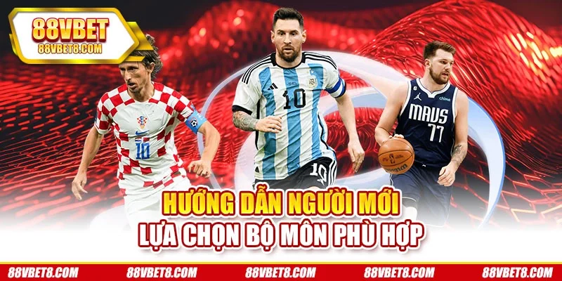 Hướng dẫn người mới lựa chọn bộ môn phù hợp the-thao-lua-chon-sanh-choi Hướng dẫn người mới lựa chọn bộ môn phù hợp the-thao-lua-chon-sanh-choi